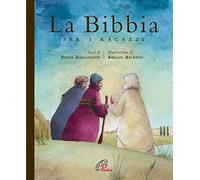 La Bibbia per i ragazzi. Ediz. illustrata