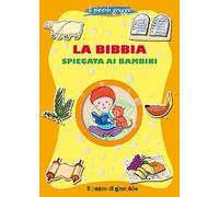 La Bibbia spiegata ai bambini. Il piccolo gregge