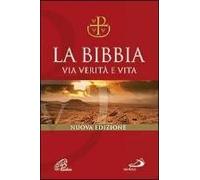 La Bibbia. Via Verità E Vita. Nuova Versione Ufficiale Della Cei