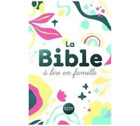 La Bible À Lire En Famille