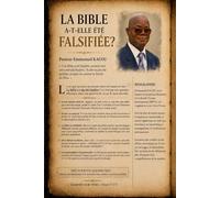 LA BIBLE A-T-ELLE ETE FALSIFIEE ?
