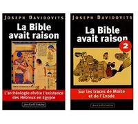 La Bible avait raison: Tome 2, Sur les traces de Moïse et de l'Exode