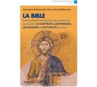 La Bible Christine Pellistrandi (Auteur), Henry de Villefranche (Auteur)