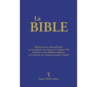 La bible Crampon 1923-2023 - Couverture bleue Bible intégrale - nouvelle édition Petit format, relié, cartonné, dos rond, signet - Frère Bernard-Marie - Tequi - relié - Livre