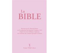 La bible Crampon 1923-2023 - Couverture rose Bible intégrale - nouvelle édition Petit format, relié, cartonné, dos rond, signet - Frère Bernard-Marie - Tequi - relié - Livre