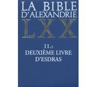 La bible d'alexandrie : deuxième livre d'esdras - JANZ TIMOTHY - Cerf - broché - Guide