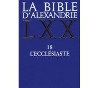 La bible d'alexandrie - l'ecclesiaste Françoise Vinel (Auteur)