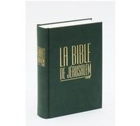 La bible de jerusalem - compacte reliee verte Ebaf (Auteur), Ebaf (Traduction)