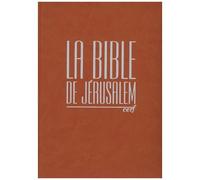 La Bible De Jérusalem - Edition Compacte Intégrale Fauve