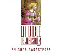 La Bible de Jérusalem en gros caractères