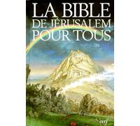 La Bible De Jerusalem Pour Tous. 3eme Edition