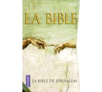 La Bible de Jérusalem (traduit sous la direction de l'école biblique de Jérusalem)