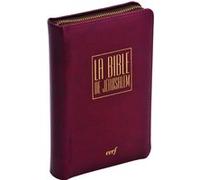 La bible de jerusalem - voyage cuir bordeaux zippee Ebaf (Auteur), Ebaf (Traduction)