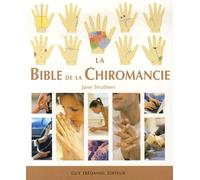 La Bible de la Chiromancie: Un guide pratique pour la lecture des lignes de la main
