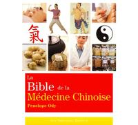 La bible de la médecine chinoise
