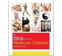 La Bible De La Médecine Chinoise