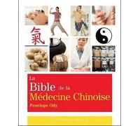 La bible de la médecine chinoise - Pénélope Ody - Tredaniel La Maisnie - broché - Guide