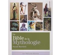 La Bible de la Mythologie