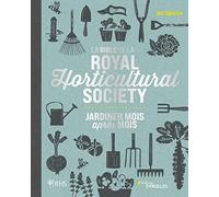Ian Spence – La bible de la Royal Horticultural Society : Jardiner mois après mois – Broché