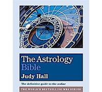 La Bible de l'Astrologie