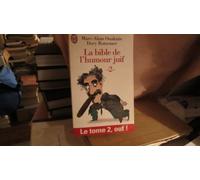 La Bible De L'Humour Juif. Tome 2