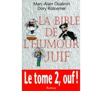 La Bible De L'Humour Juif. Tome 2