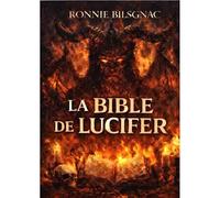 LA BIBLE DE LUCIFER T1 L'Origine du Ma