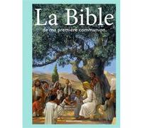 Anne-Sophie Du Bouetiez & Marc Sevin – La Bible de ma première communion