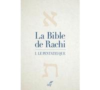 La Bible de Rachi - tome 1 Le Pentateuque (1)