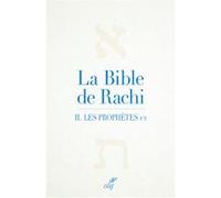 La bible de rachi - tome 2 les prophetes (Salomon Ben Isaac) Rachi (Auteur), Gilbert Werndorfer (Traduction)