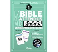 La Bible Des Attendus Aux Ecos - Volume 1 : Procédures, Urgence Vitale, Éducation/Prévention, Examen Clinique, Stratégie Diagnostique