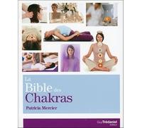 La Bible des Chakras