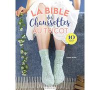 La bible des chaussettes au tricot