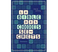 La Bible Des Codes Secrets