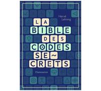 La Bible Des Codes Secrets