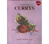 La bible des currys: Recettes du monde entier