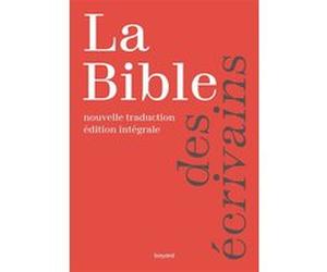 La Bible des écrivains Frédéric Boyer (Auteur), Collectif (Auteur)