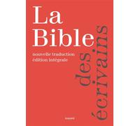 Frédéric Boyer, Collectif – La Bible des écrivains