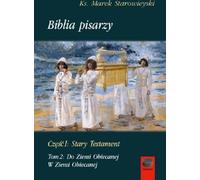 La Bible des écrivains. Première partie. L'Ancien Testament. Volume 2