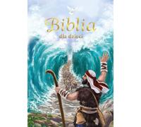 La Bible des enfants par Bożena Bobrzyk-Stokłosa (Buch auf Polnisch)