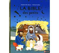 La Bible des petits - Dès 3 ans
