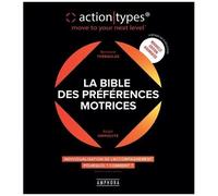 La Bible Des Préférences Motrices Actiontypes - Individualisation De L'accompagnement, Comment ? Pourquoi ?