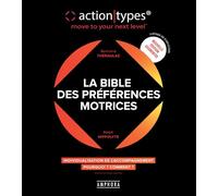 La Bible des préférences motrices: Individualisation de l'accompagnement