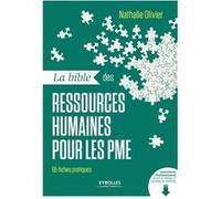 La bible des ressources humaines pour les PME Nathalie Olivier (Auteur)