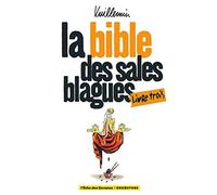 Christophe Casazza, Vuillemin – La bible des sales blagues – Tome 3 – Broché