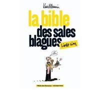 La bible des sales blagues - Tome 05 - Christophe Casazza Vuillemin - Drugstore - cartonné - Bande dessinée