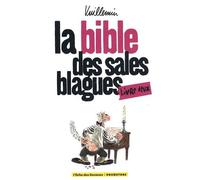 Christophe Casazza & Vuillemin – La bible des sales blagues – Tome 02 – Cartonné