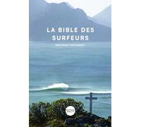 La Bible des surfeurs, nouvelle édition Nouveau testament - PAROLE DE VIE - Bibli'o - relié - Livre
