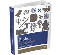 La Bible des Symboles - Madonna Gauding - Tredaniel La Maisnie - broché - Guide