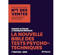 La Bible des tests psychotechniques